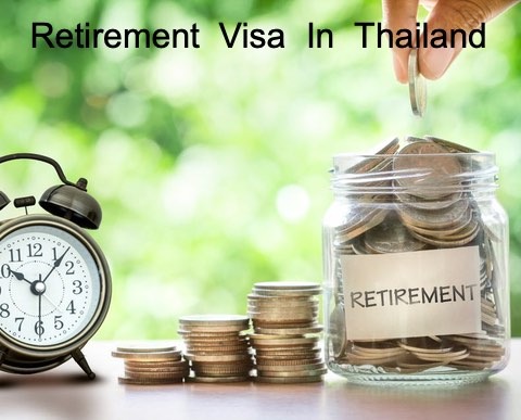 Retirement Visa For Thailand